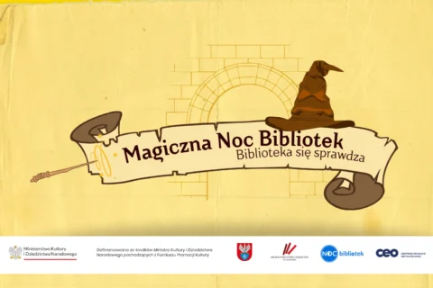 grafika przedstawiająca nazwę wydarzenia: Magiczna Noc Bibliotek. Biblioteka się sprawdza