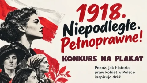 grafika przedstawiająca kobiety i tytuł konkursu: 1918. Niepodległe. Pełnoprawne!